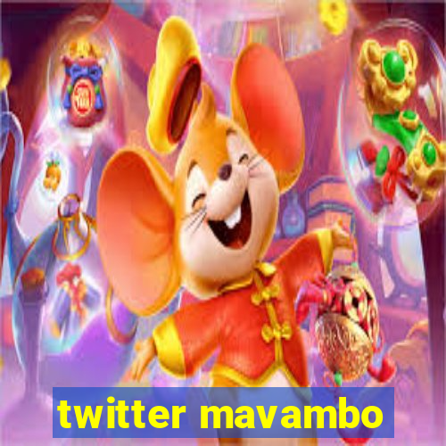 twitter mavambo